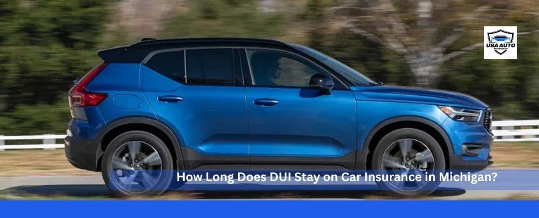 how long does dui stay on car insurance how long does dui stay on car insurance