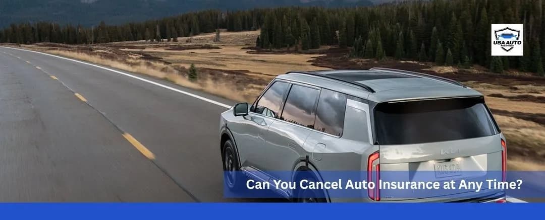 Can You Cancel Auto Insurance at Any Time Can You Cancel Auto Insurance at Any Time?