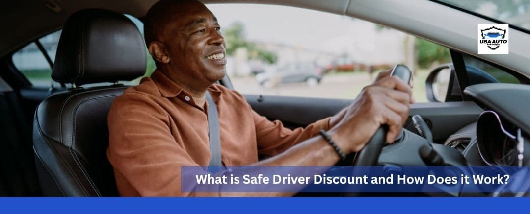 What is Safe Driver Discount and How Does it Work What is Safe Driver Discount and How Does it Work