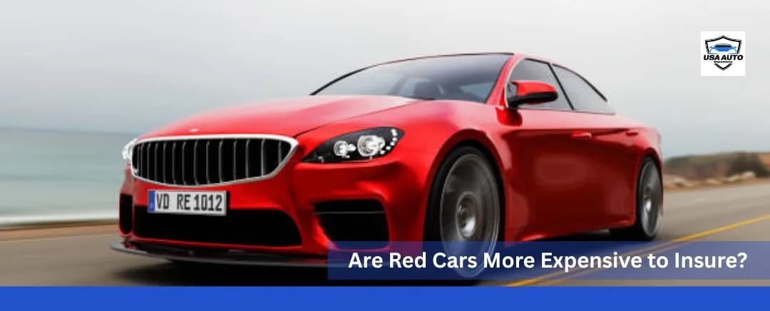 Are Red Cars More Expensive to Insure Are Red Cars More Expensive to Insure
